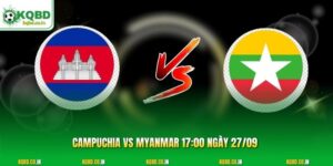 Campuchia vs Myanmar 17:00 ngày 27/09