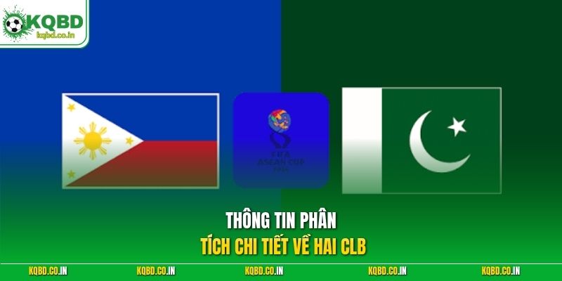 Thông tin phân tích chi tiết về hai CLB